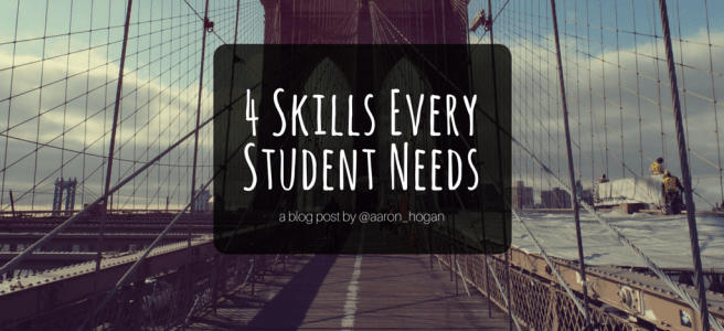 4 Skills Every Student Needs – Leading, Learning, Questioning
