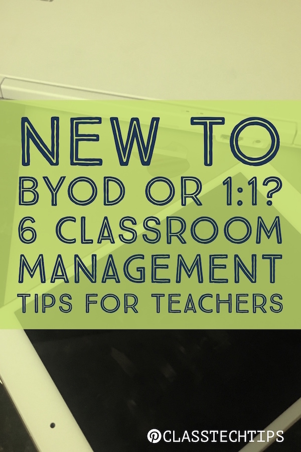 Management tips for the new BYOD and 1:1 classroom
