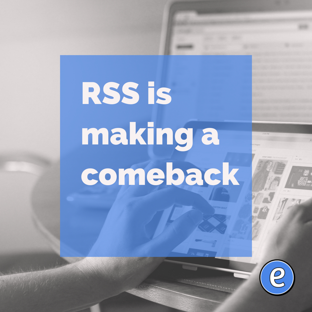 RSS is making a comeback