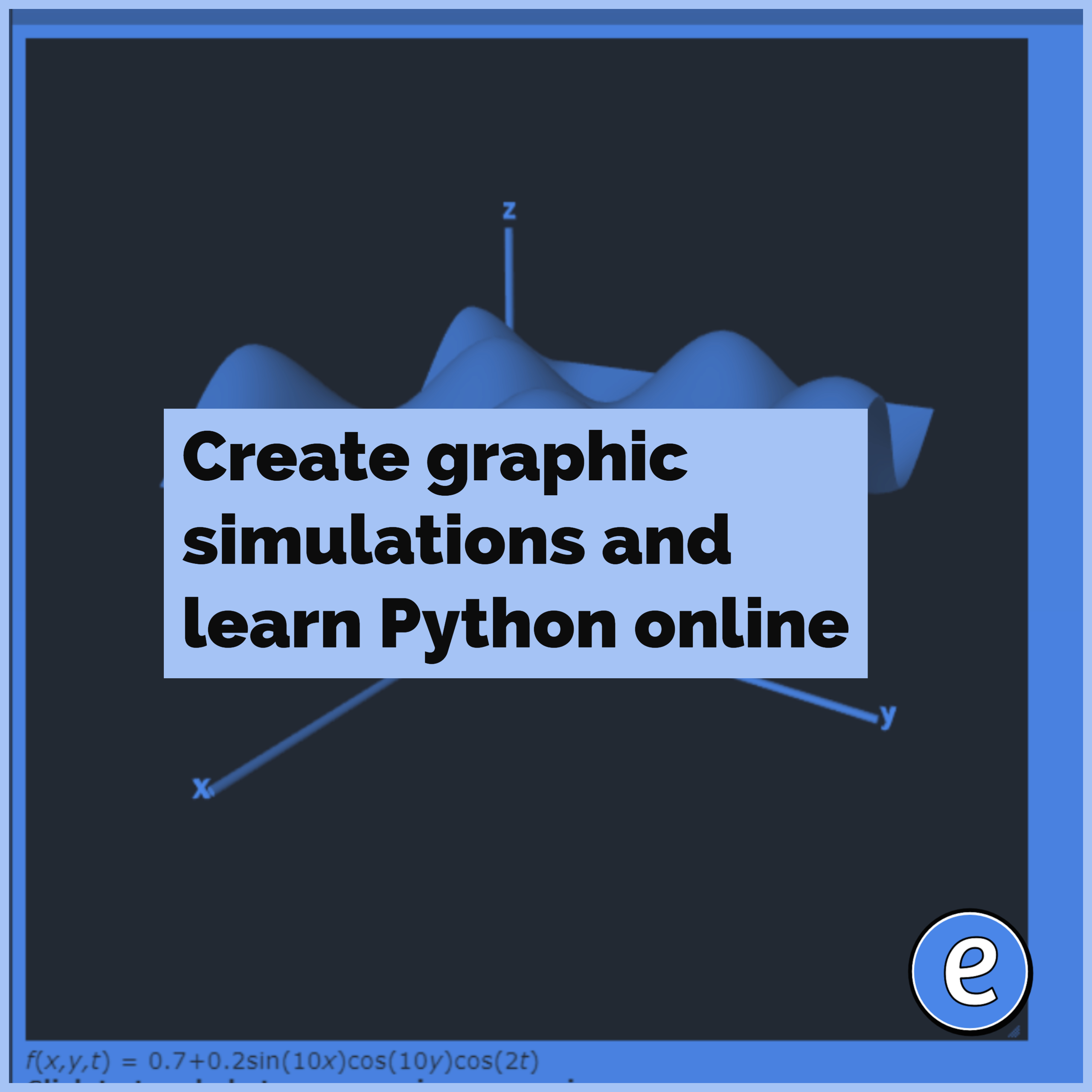 Create graphic simulations with Python on the web