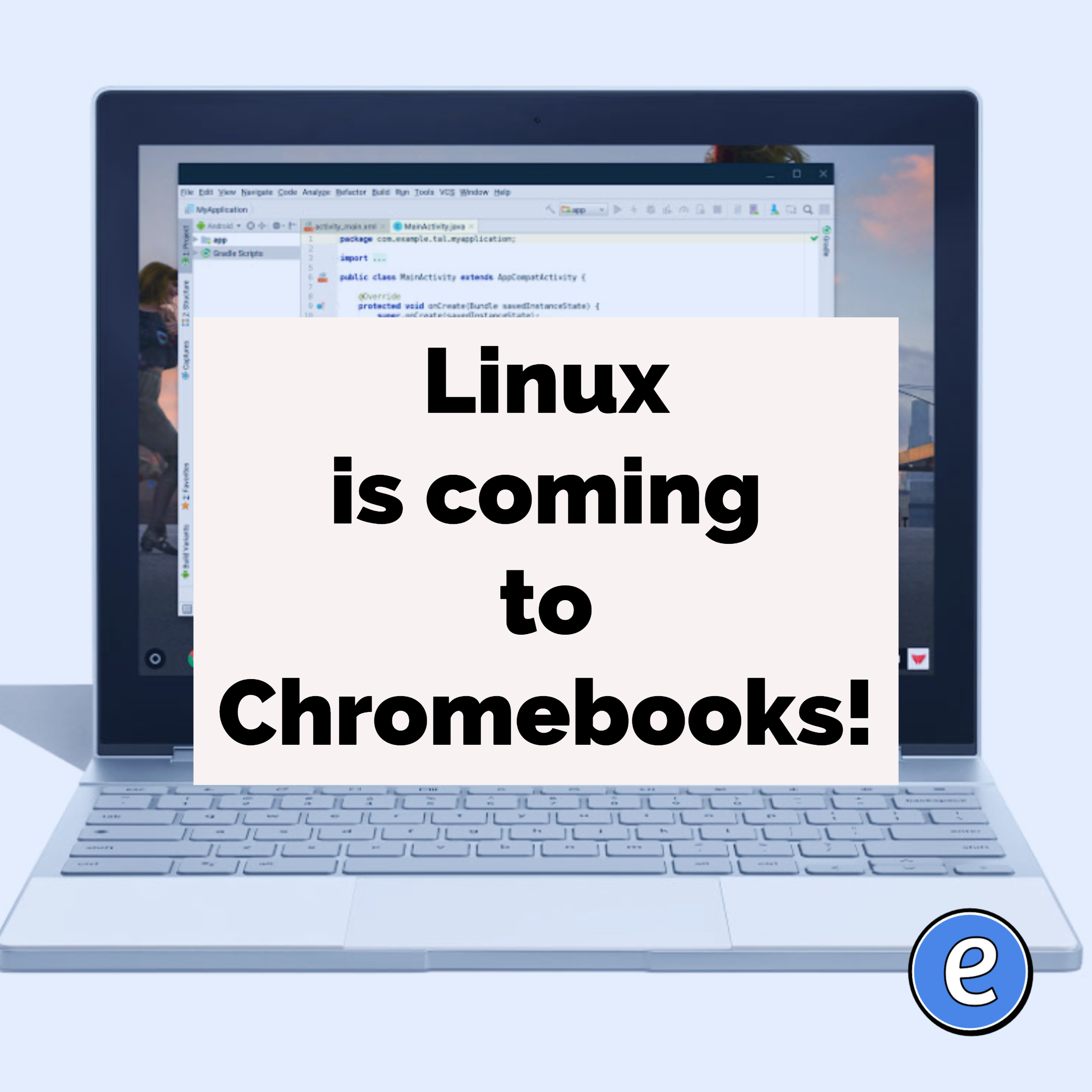 Linux is coming to Chromebooks!