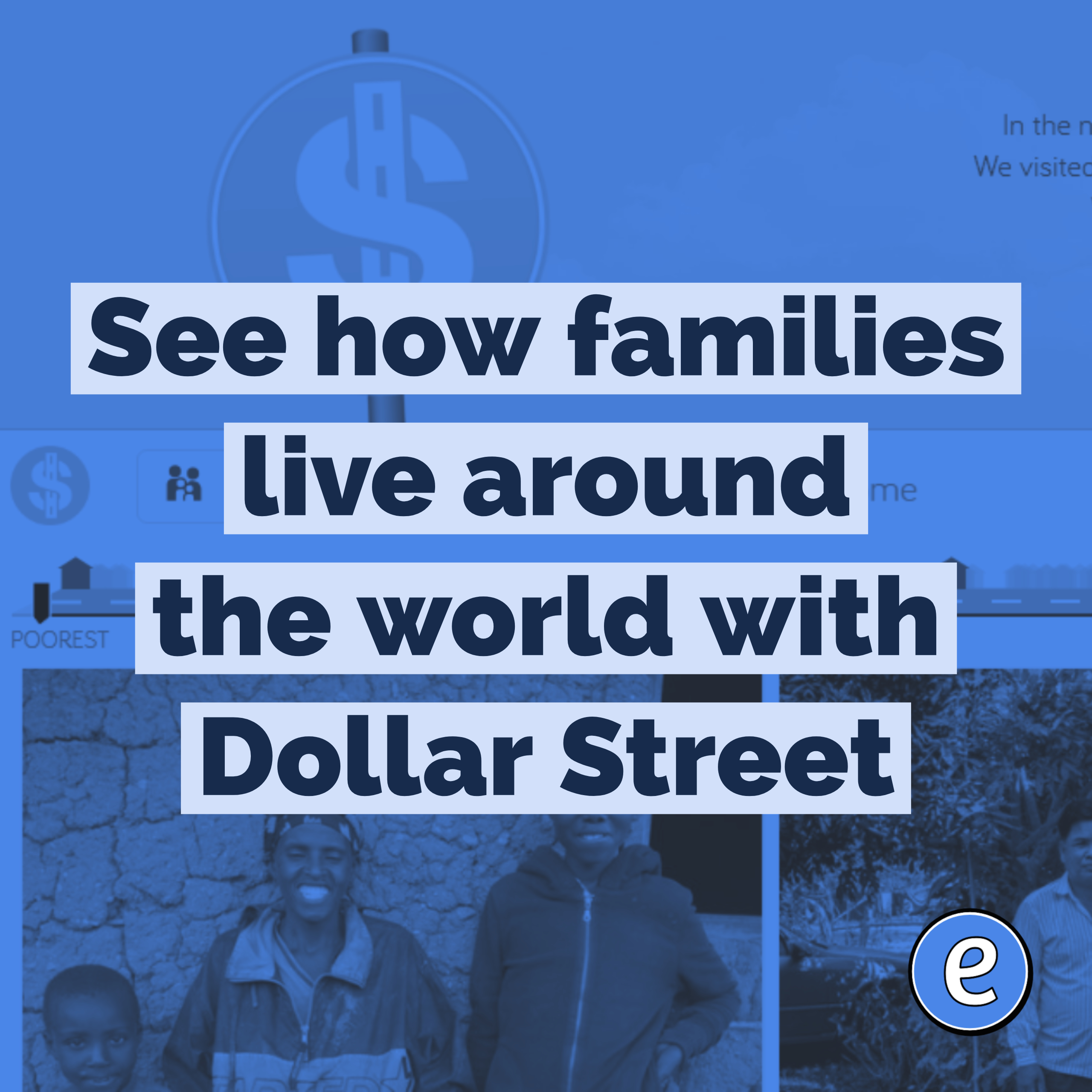 See how families live around the world with Dollar Street