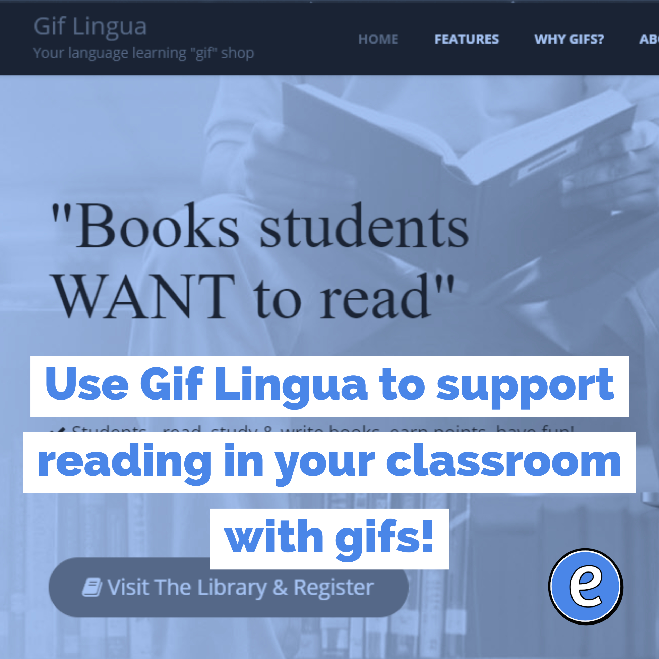 Use Gif Lingua to support reading in your classroom with gifs!