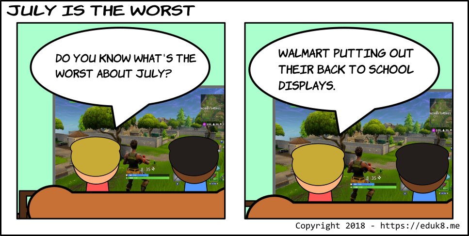 {Comic} July is the worst