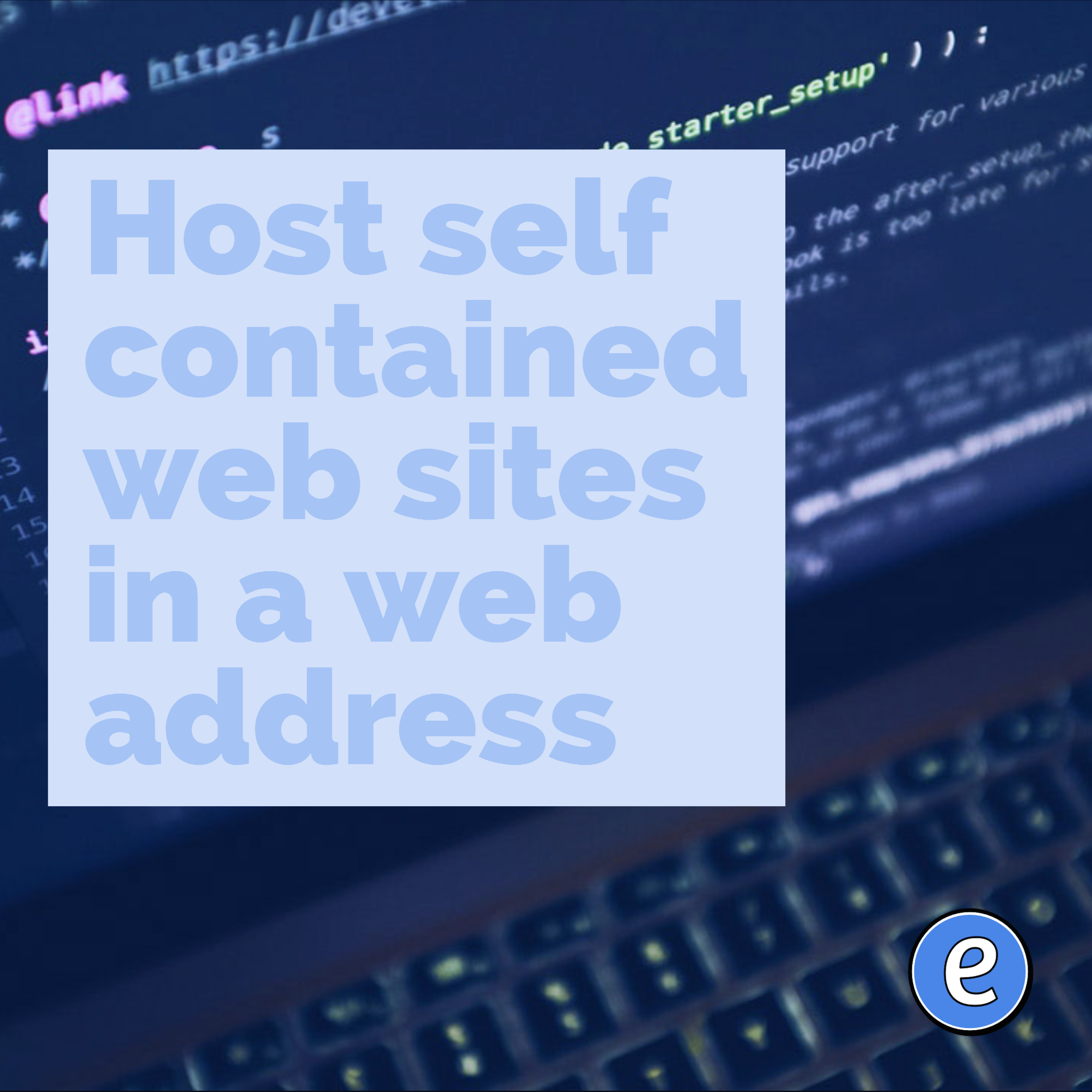 Host self contained web sites in a web address