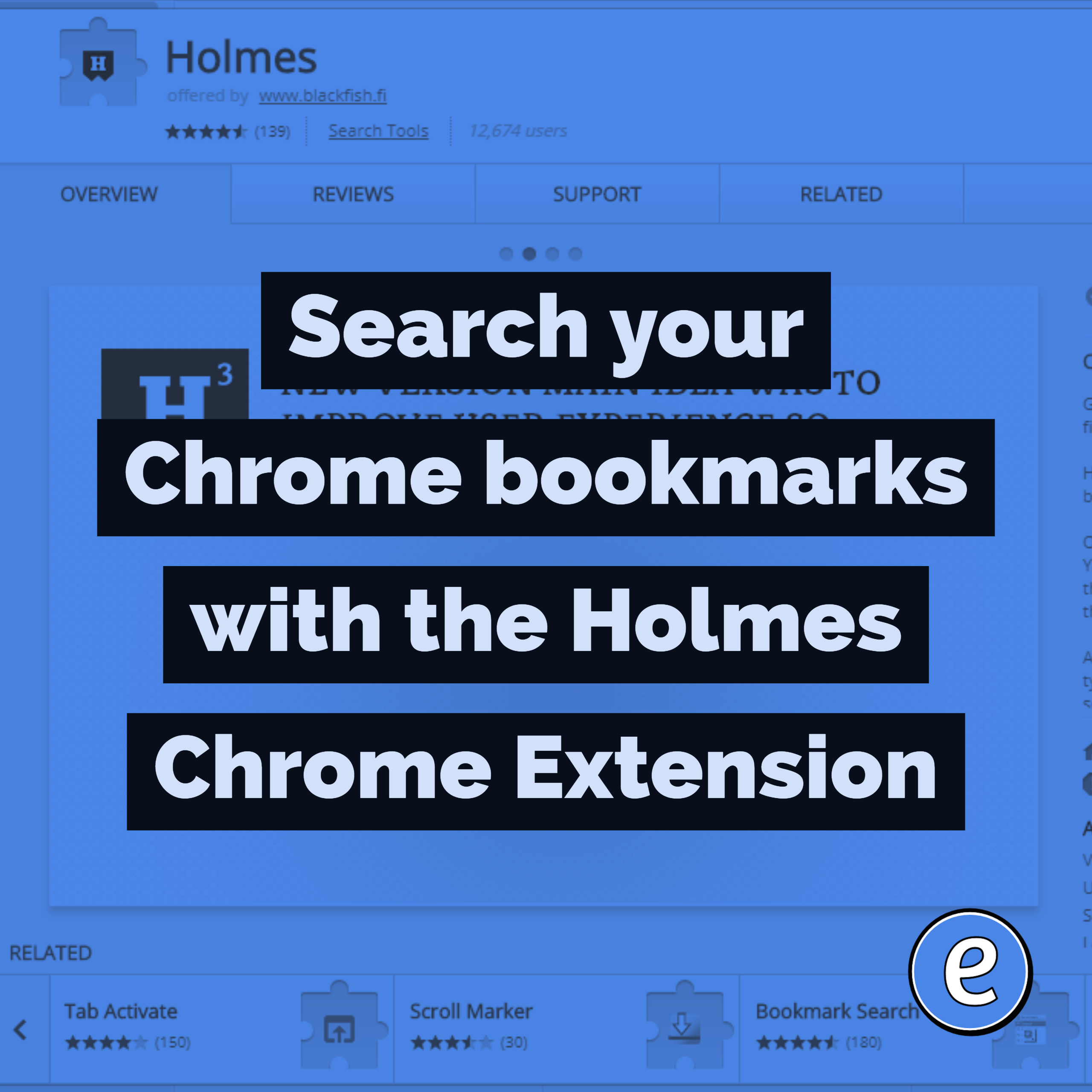 Search your Chrome bookmarks with the Holmes Chrome Extension