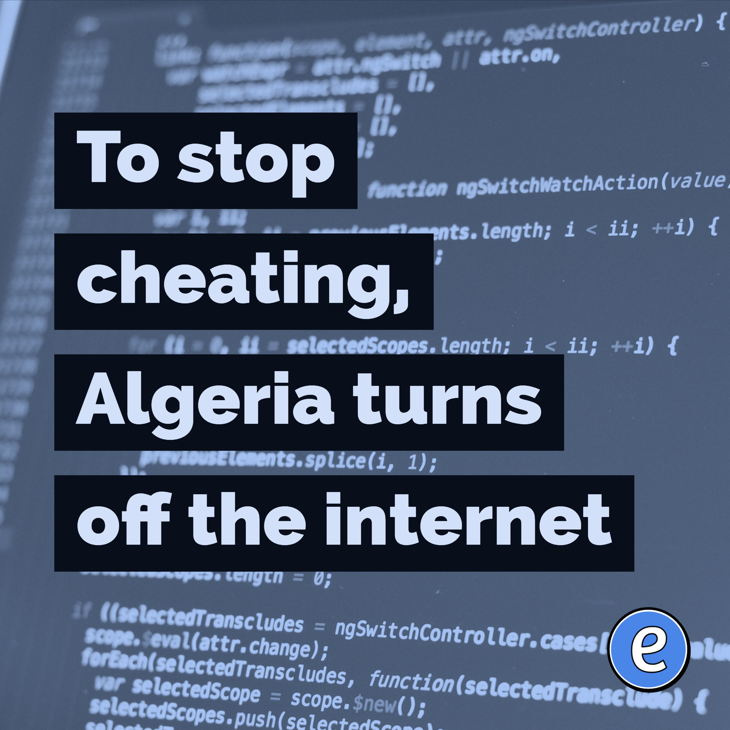 To stop cheating, Algeria turns off the internet