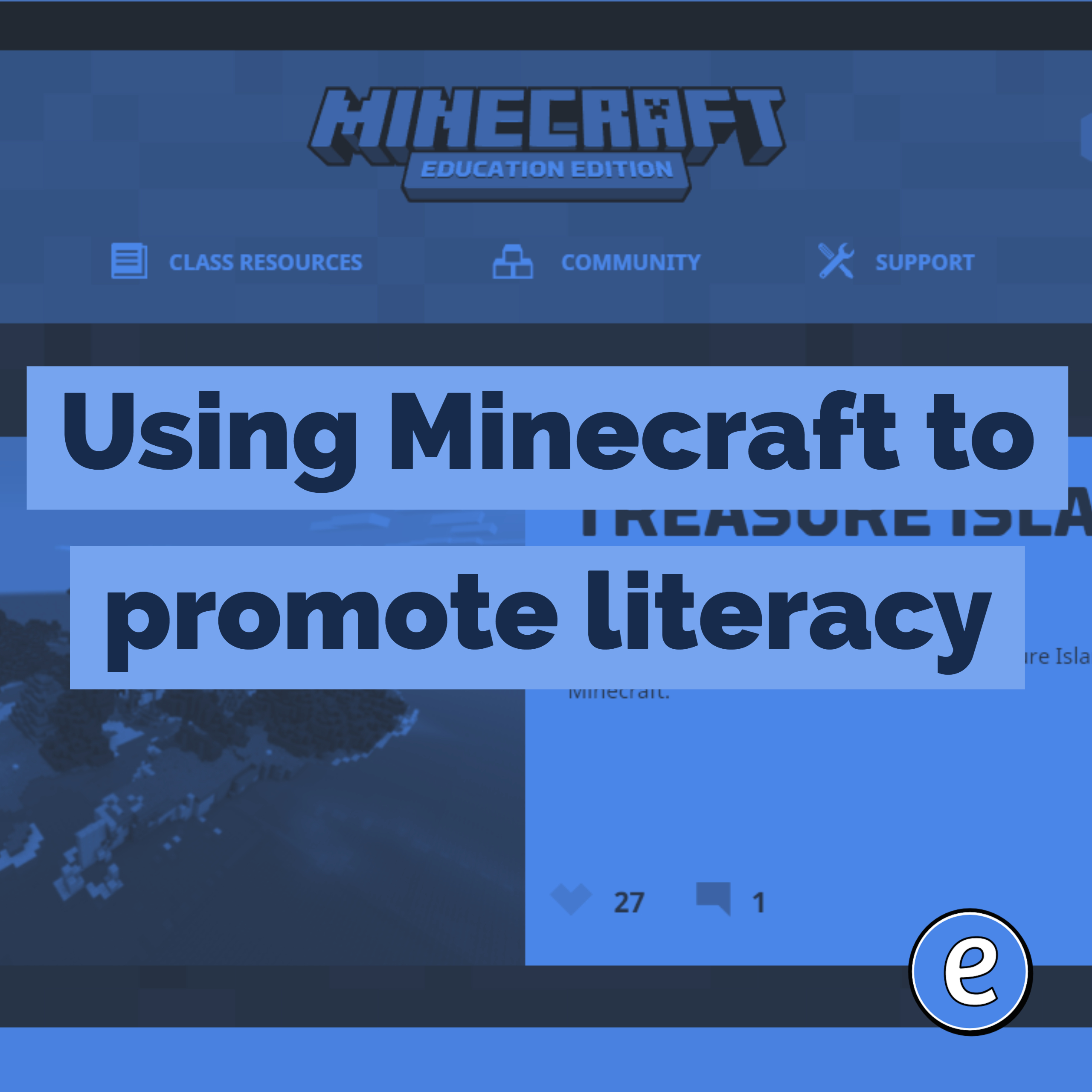 Using Minecraft to promote literacy
