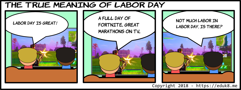{Comic} The True Meaning of Labor Day
