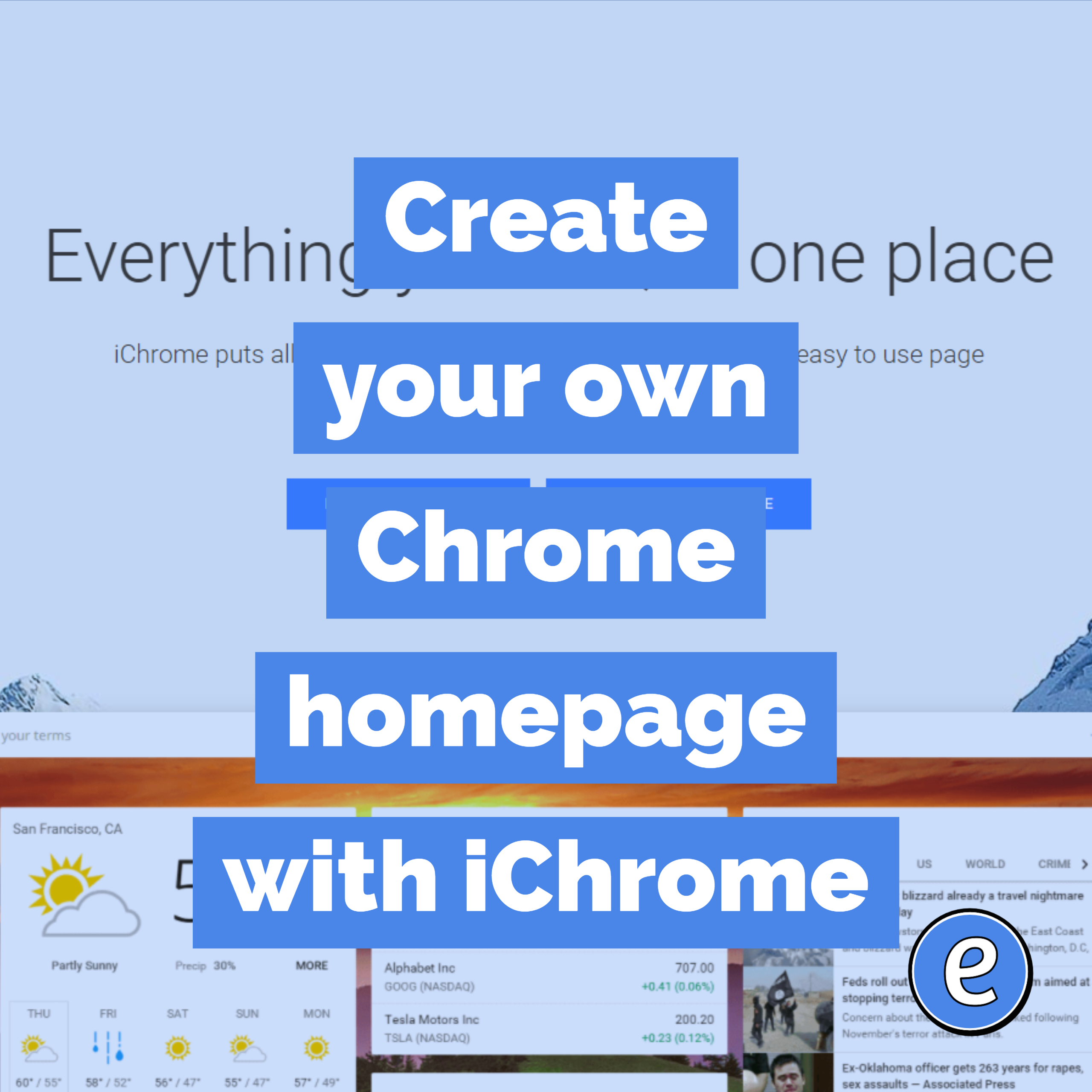 Create your own Chrome homepage with iChrome