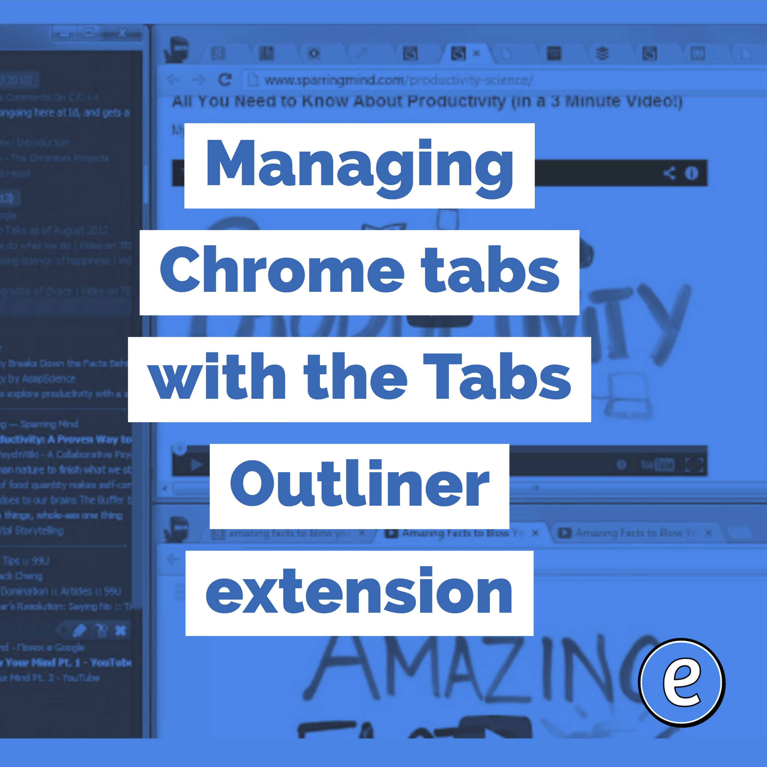 Managing Chrome tabs with the Tabs Outliner extension