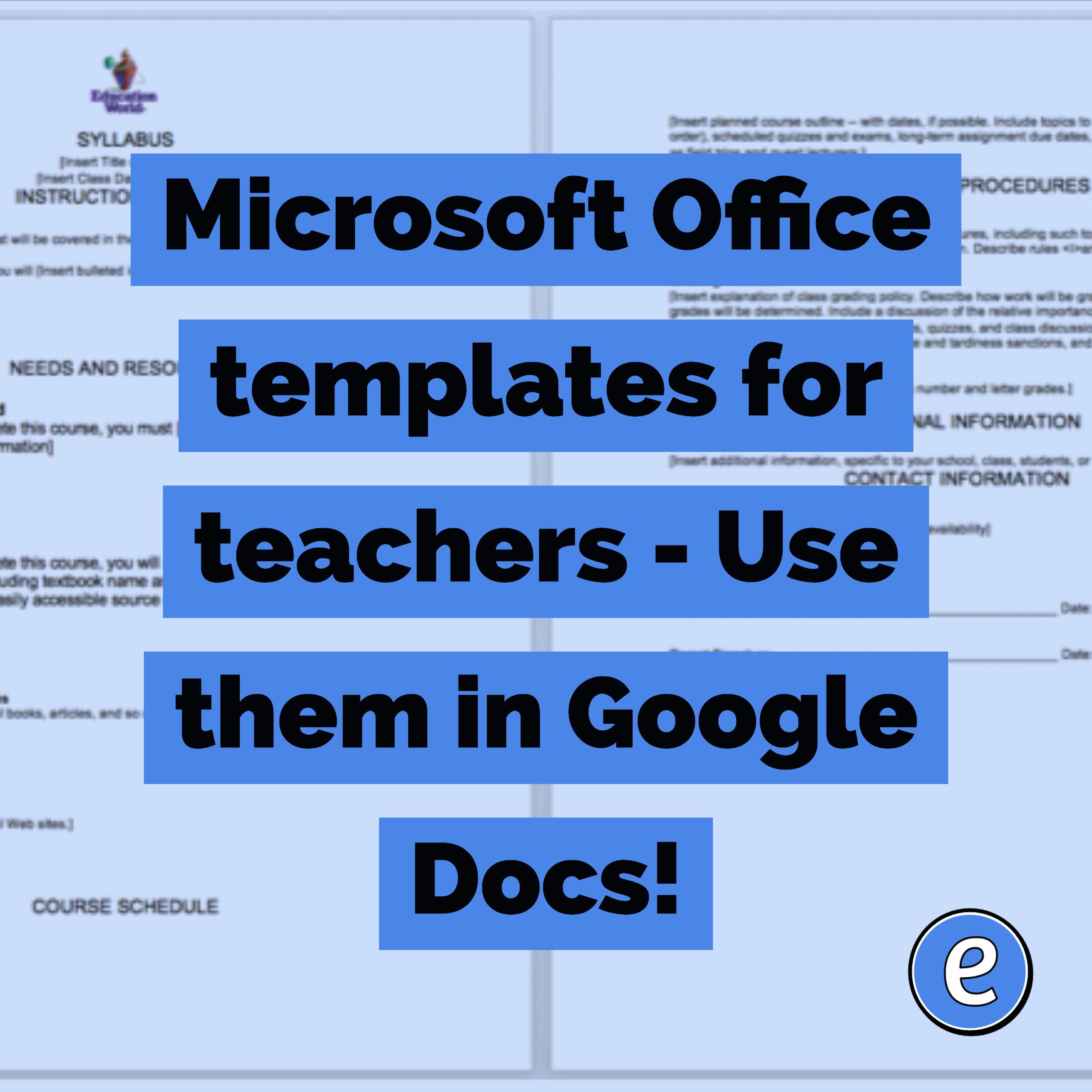 Microsoft Office templates for teachers – Use them in Google Docs!