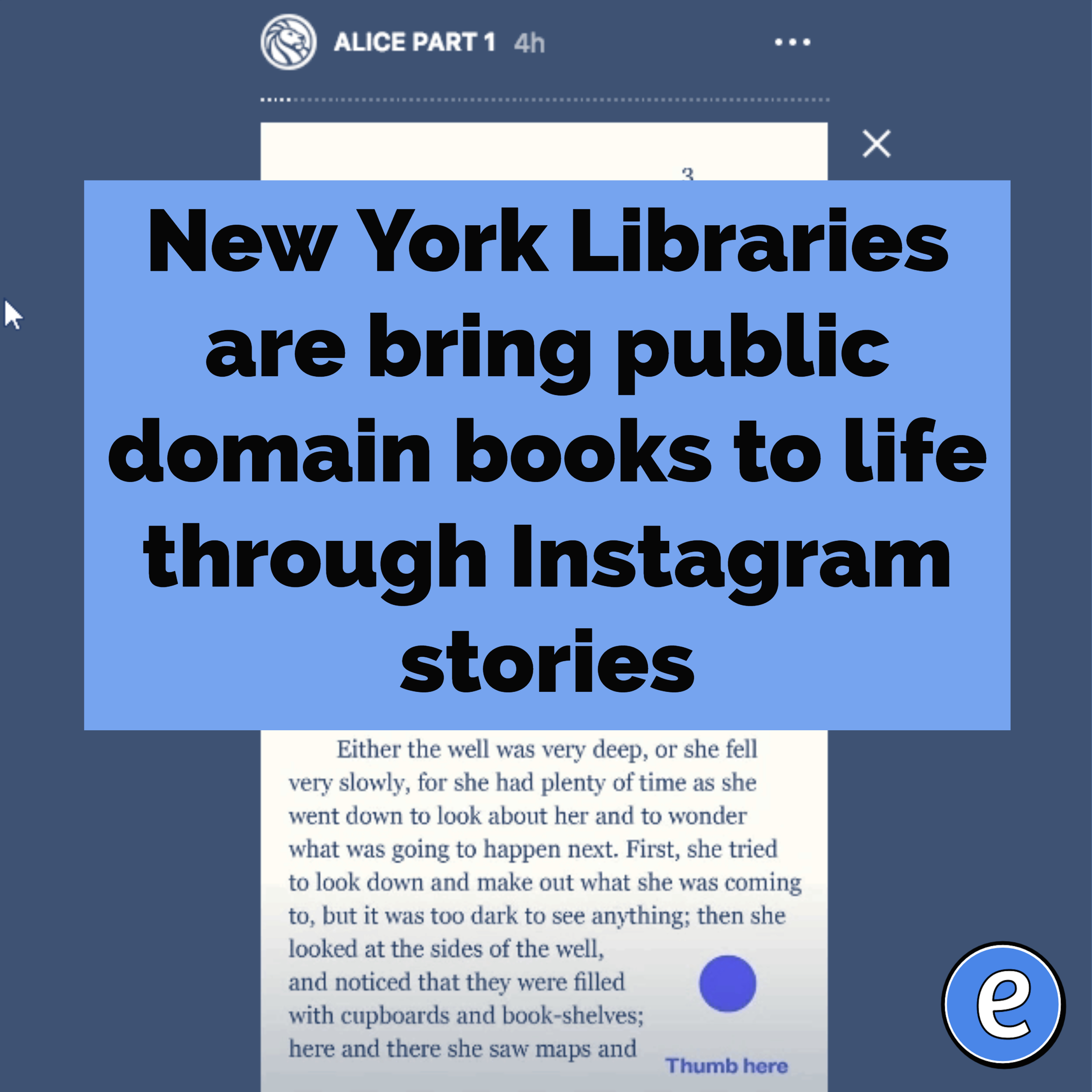 New York Libraries are bring public domain books to life through Instagram stories