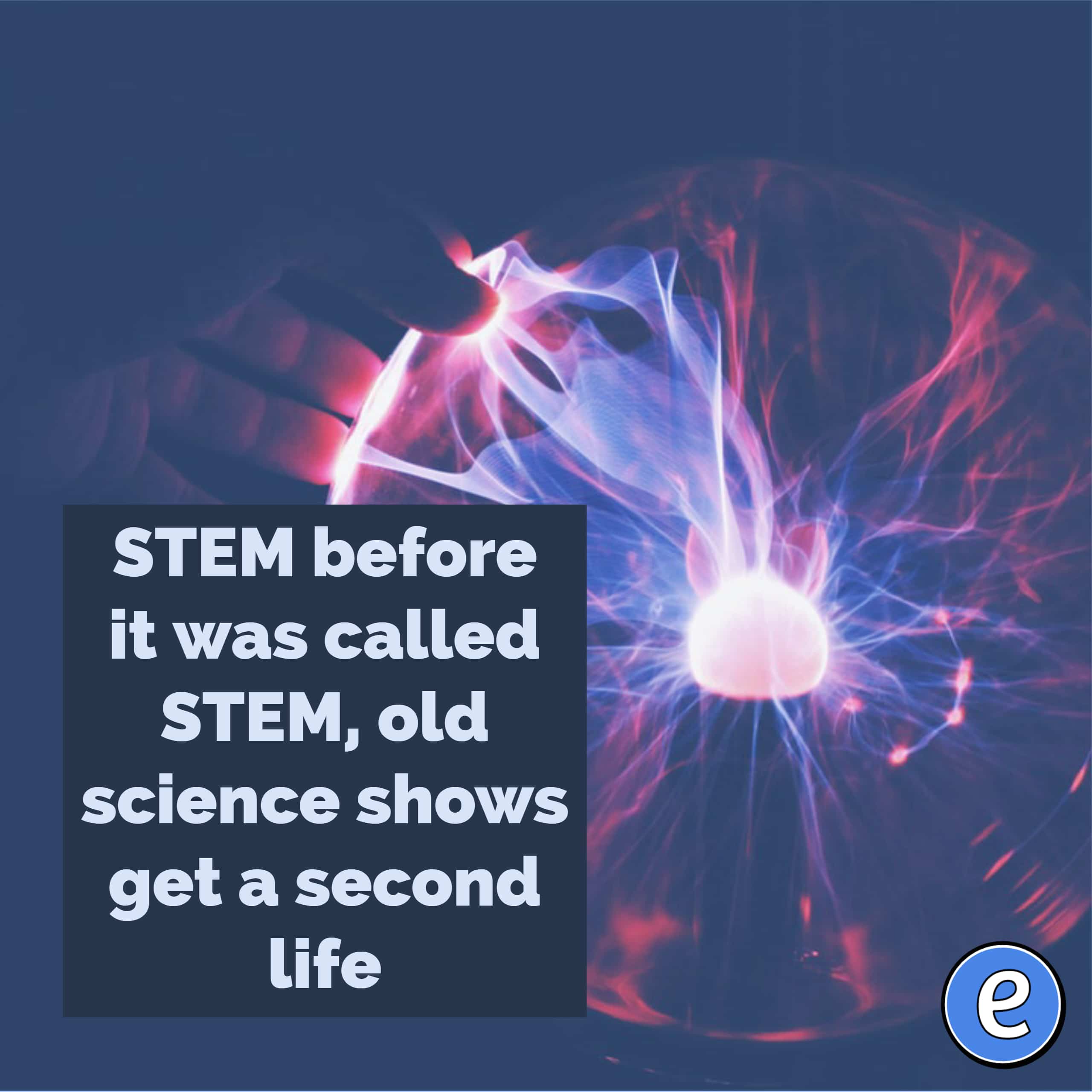 STEM before it was called STEM, old science shows get a second life