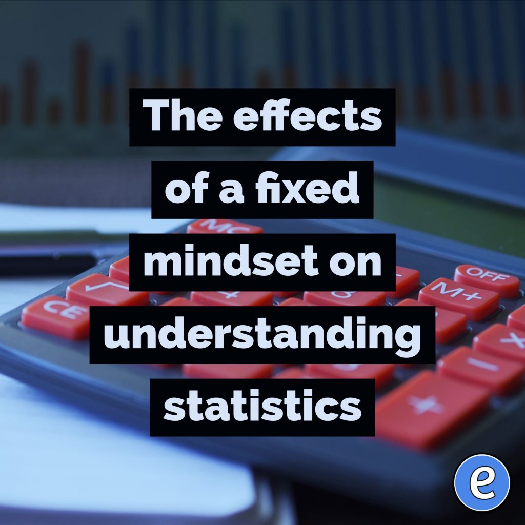 the-effects-of-a-fixed-mindset-on-understanding-statistics-eduk8me