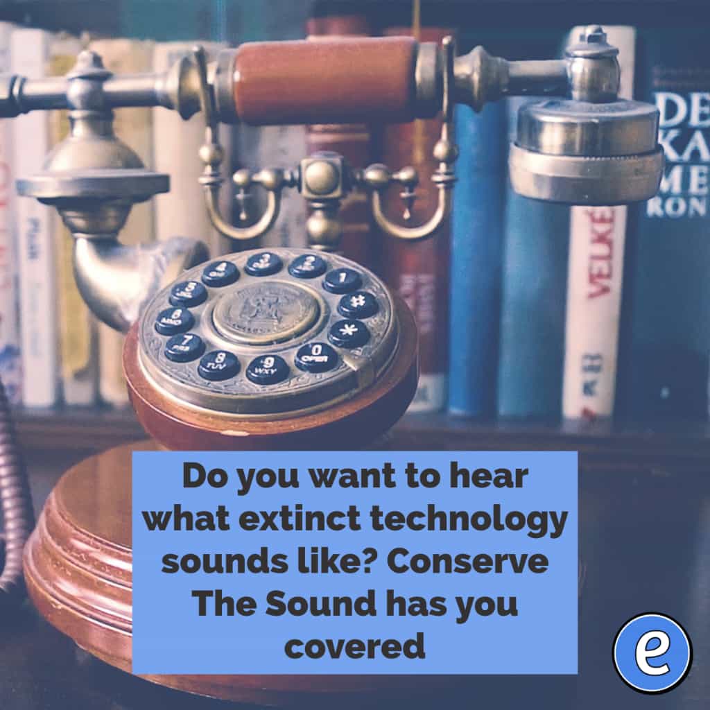 Do you want to hear what extinct technology sounds like? Conserve The Sound has you covered