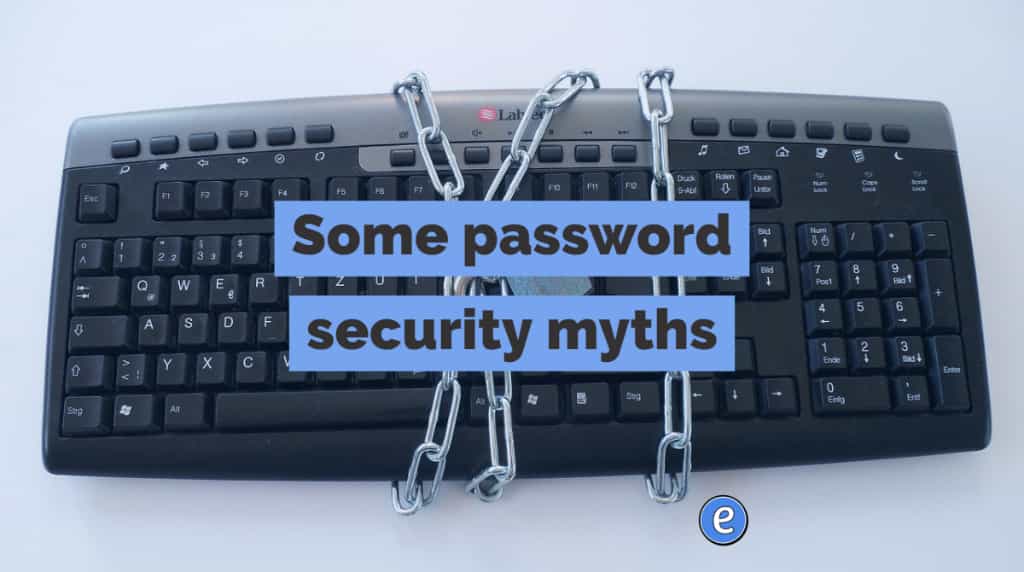 Some password security myths