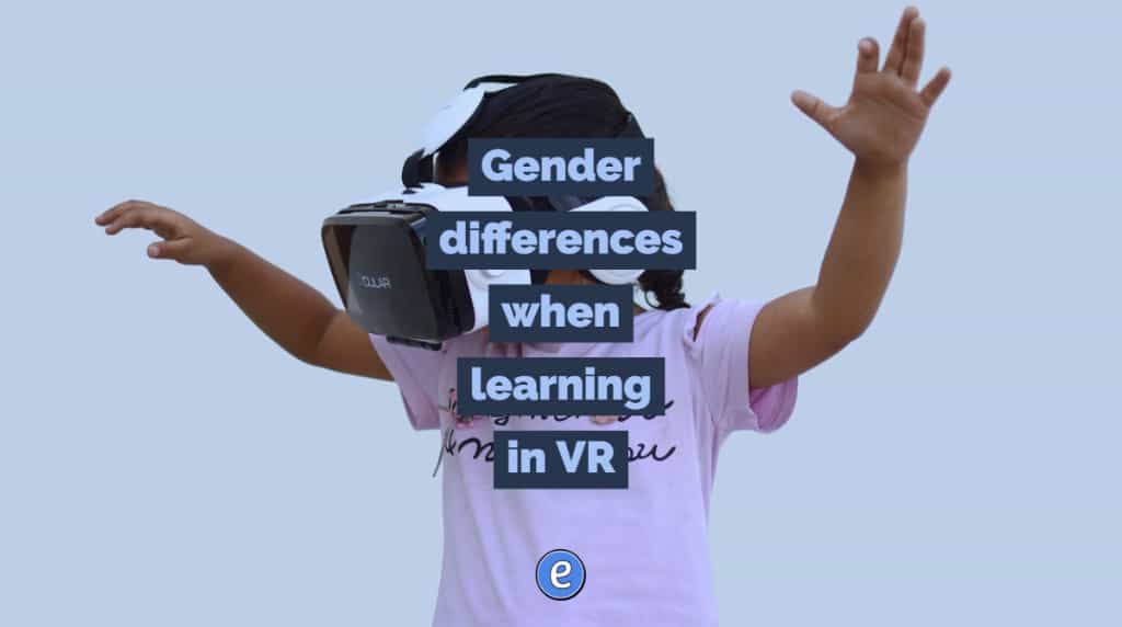 Gender differences when learning in VR