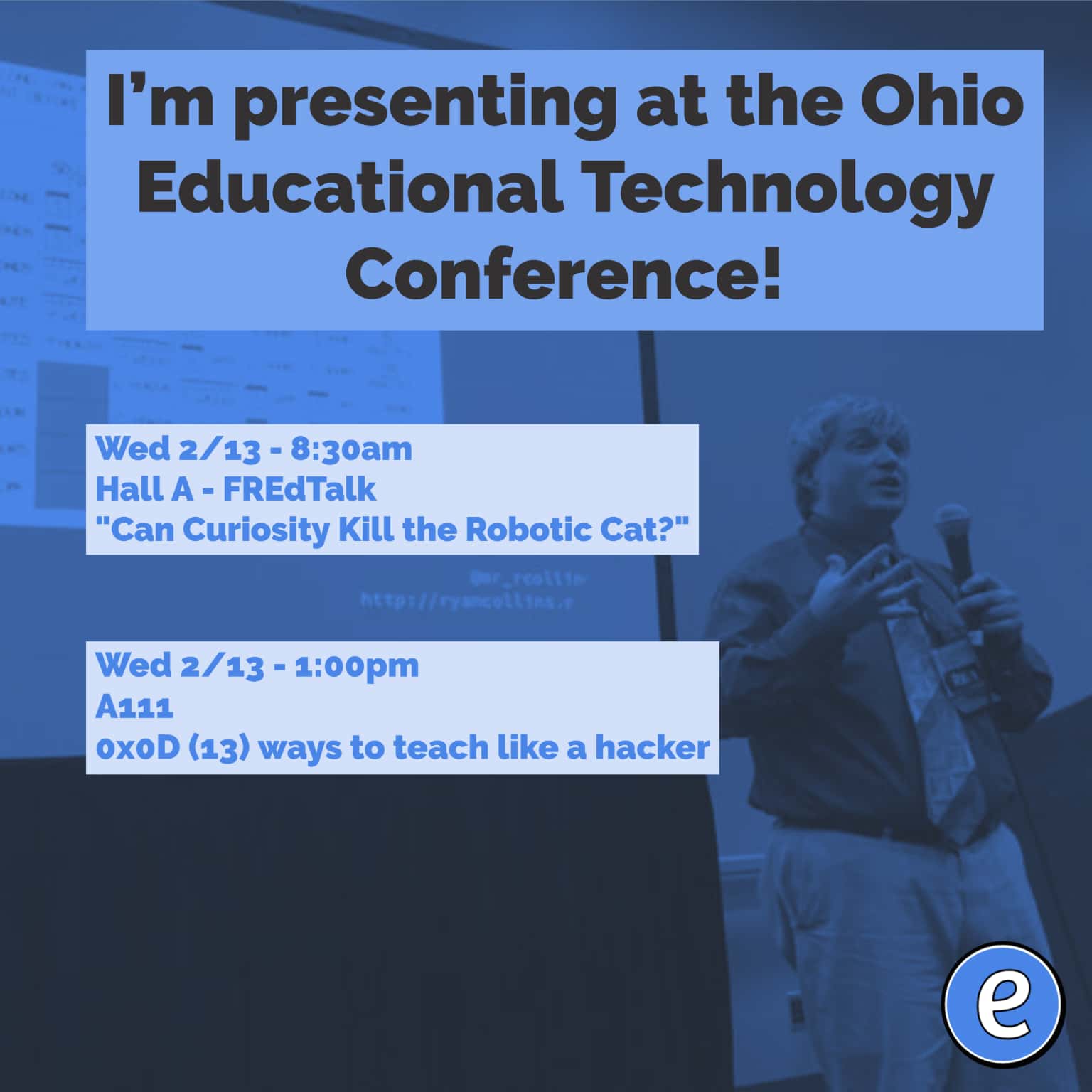 My Presentations at the Ohio Educational Technology Conference