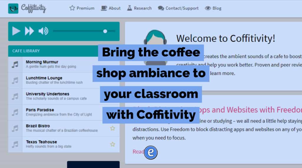 Bring the coffee shop ambiance to your classroom with Coffitivity