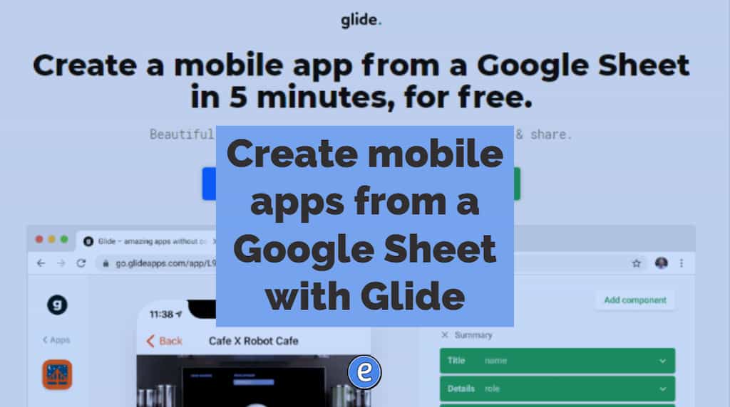 Create mobile apps from a Google Sheet with Glide