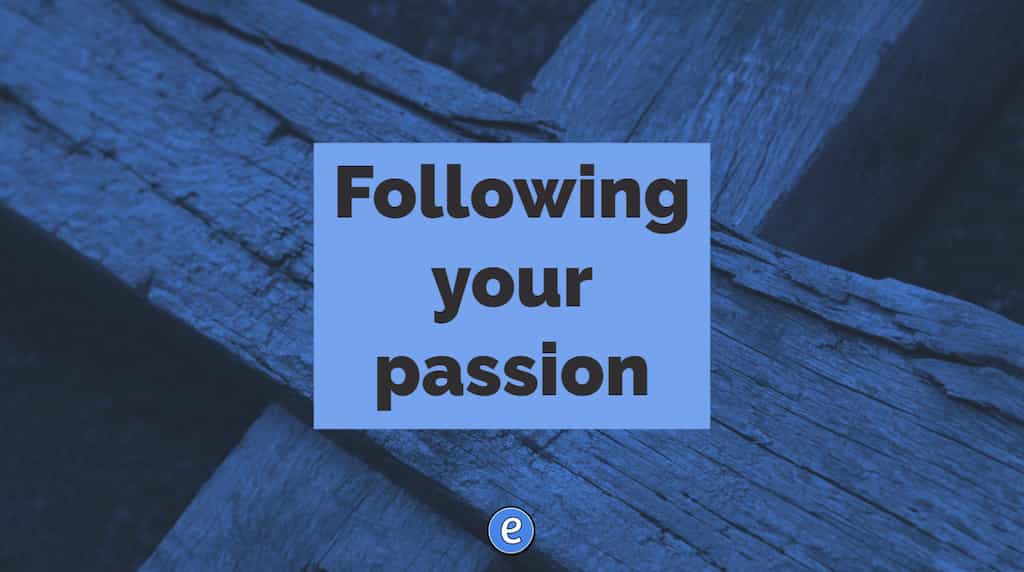 Following your passion