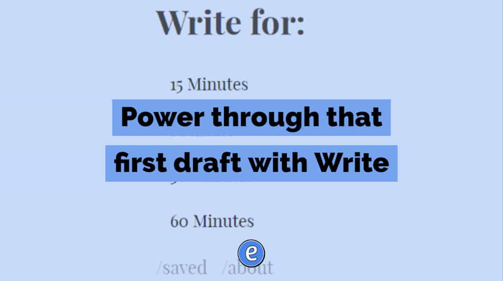 Power through that first draft with Write