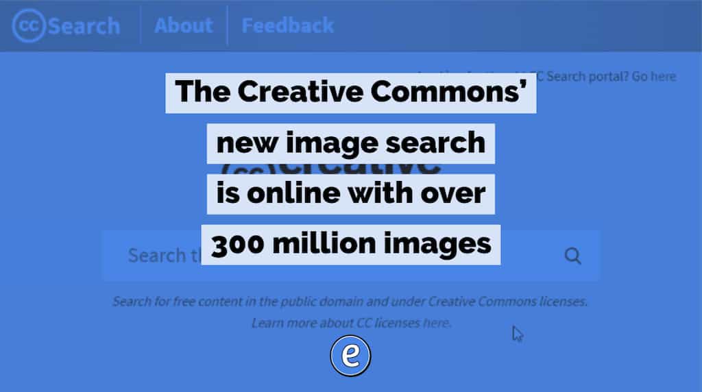 The Creative Commons’ new image search is online with over 300 million images