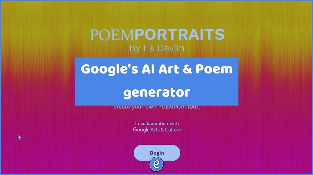 Google’s AI Art & Poem generator