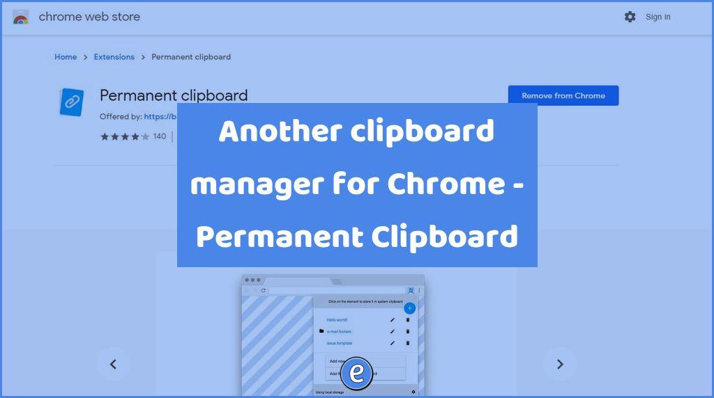 Another clipboard manager for Chrome – Permanent Clipboard