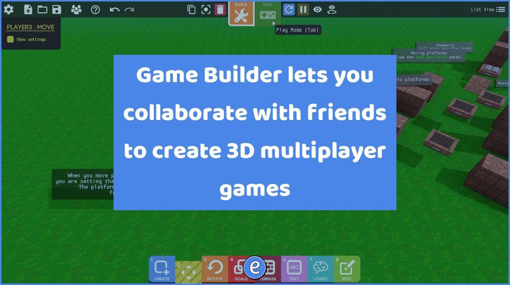 Game Builder lets you collaborate with friends to create 3D multiplayer games
