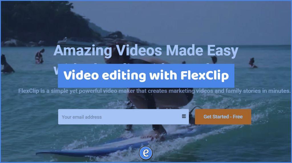 Video editing with FlexClip