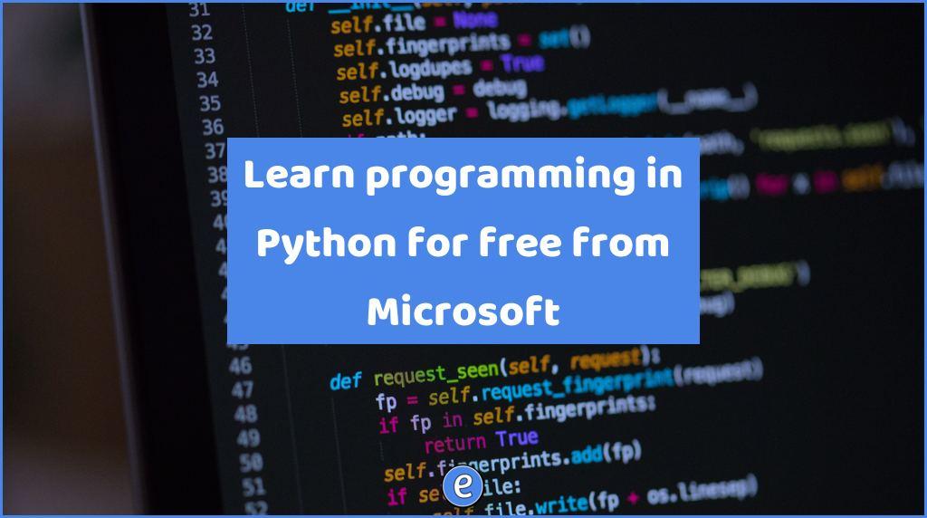 Learn programming in Python for free from Microsoft