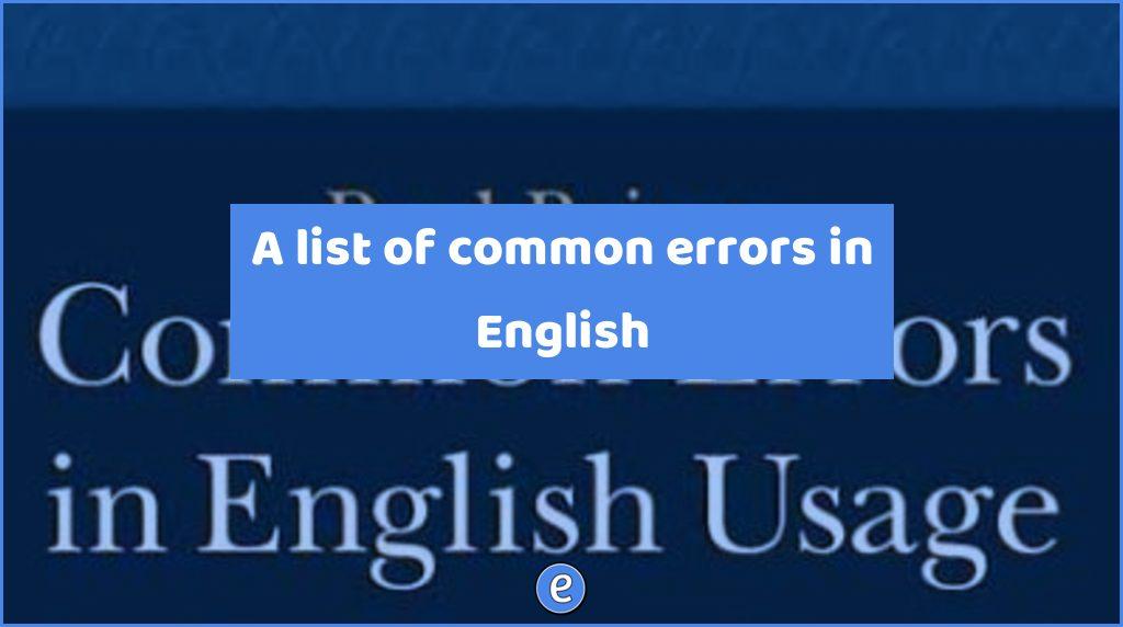 A list of common errors in English