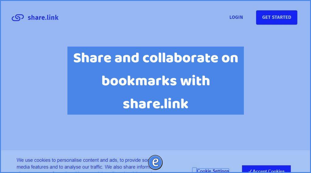Share and collaborate on bookmarks with share.link
