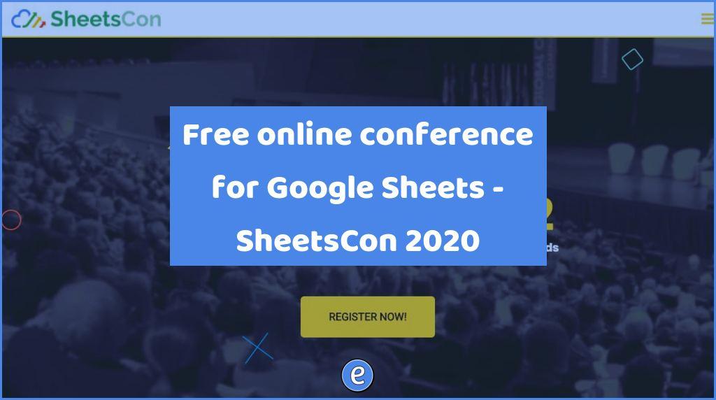 Free online conference for Google Sheets – SheetsCon 2020