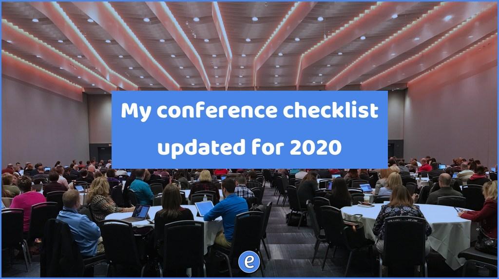 My conference checklist updated for 2020