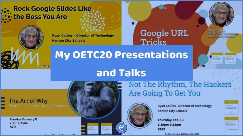 My OETC20 Presentations and Talks
