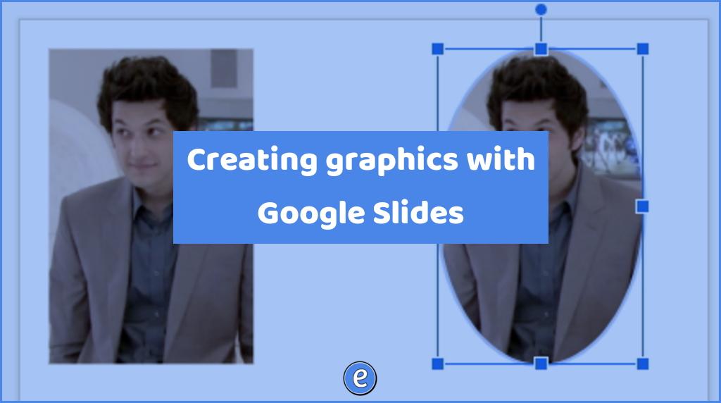 Creating graphics with Google Slides