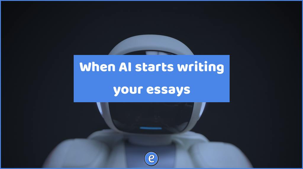 When AI starts writing your essays