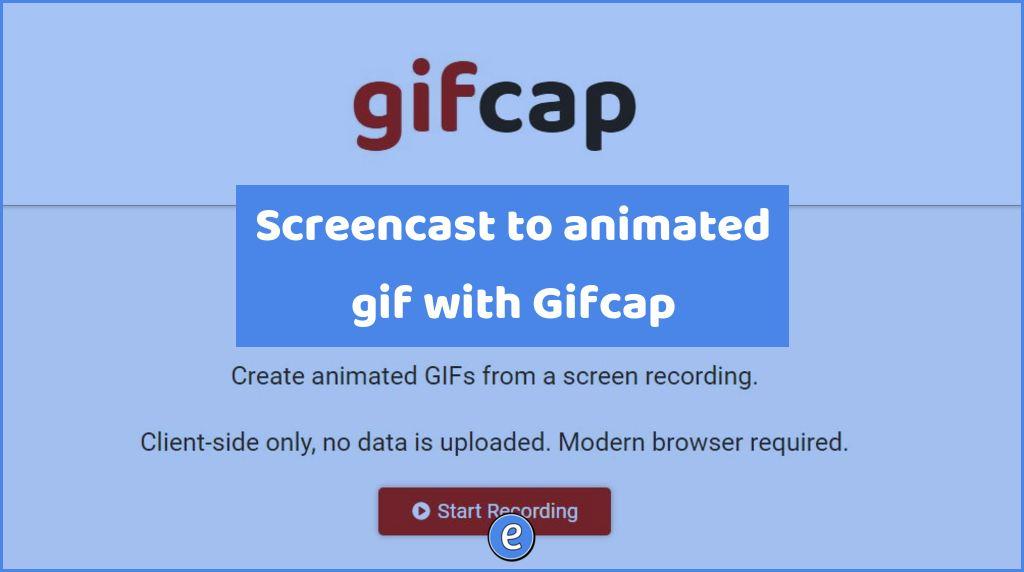 Screencast to animated gif with Gifcap