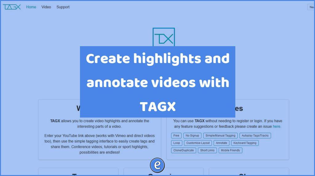 Create highlights and annotate videos with TAGX