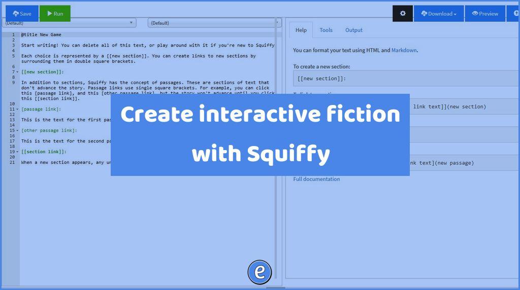 Create interactive fiction with Squiffy