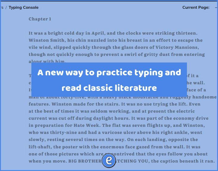 A new way to practice typing and read classic literature