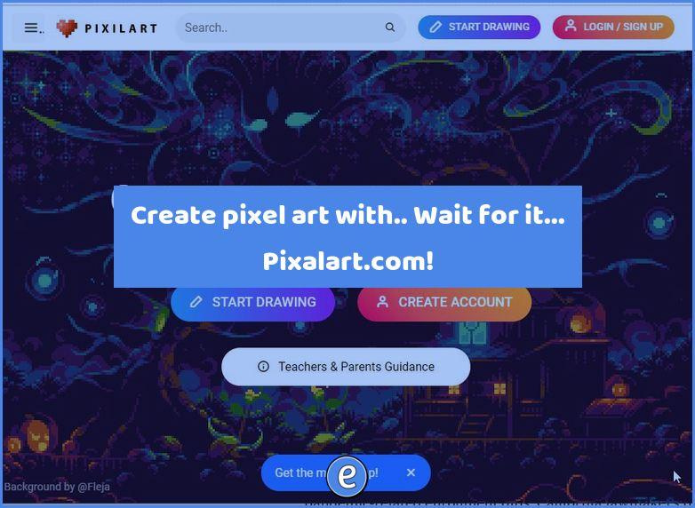 Create pixel art with.. Wait for it… Pixalart.com!