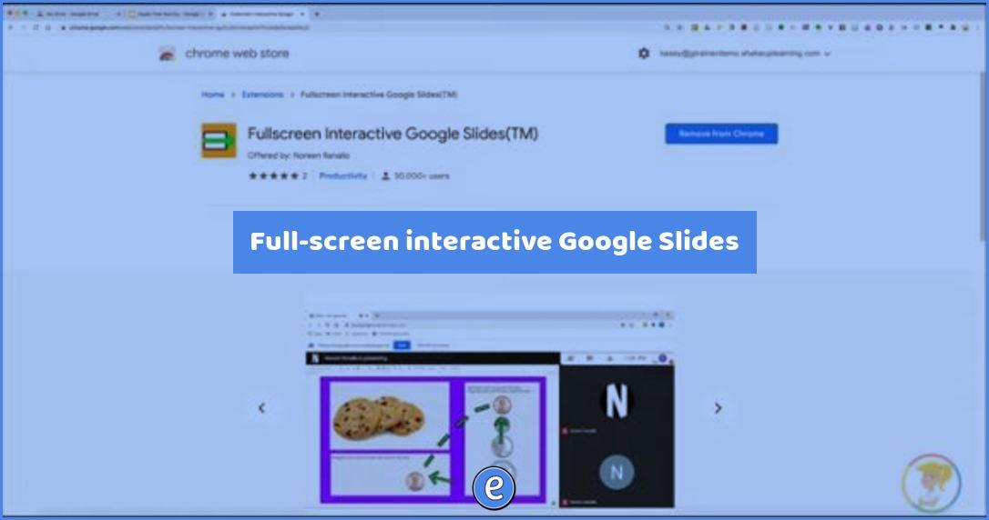 Full-screen interactive Google Slides