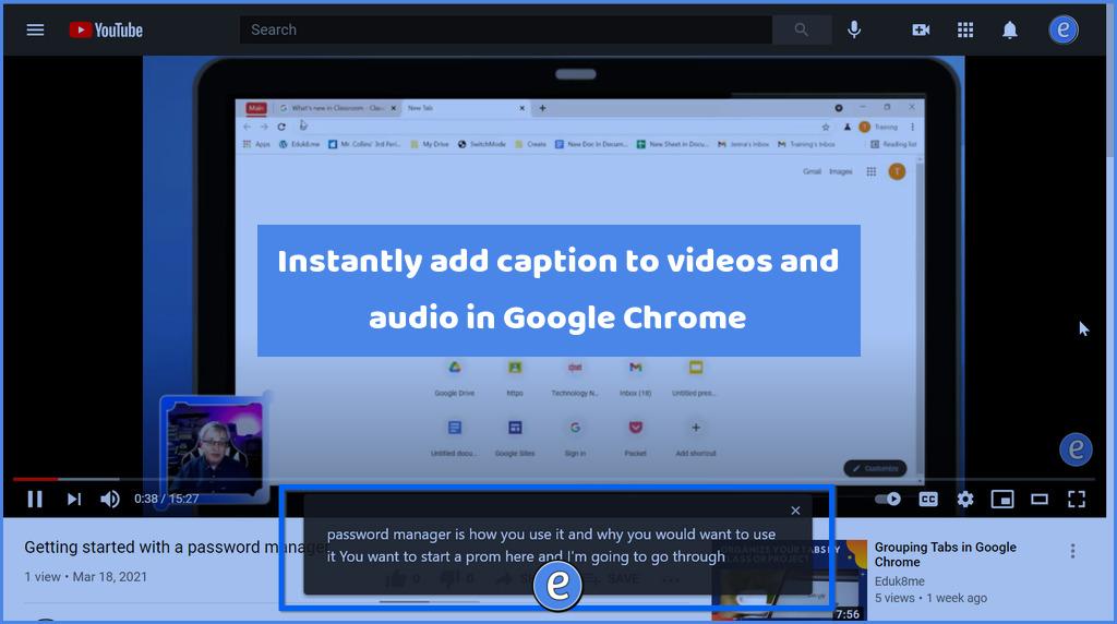 Instantly add caption to videos and audio in Google Chrome