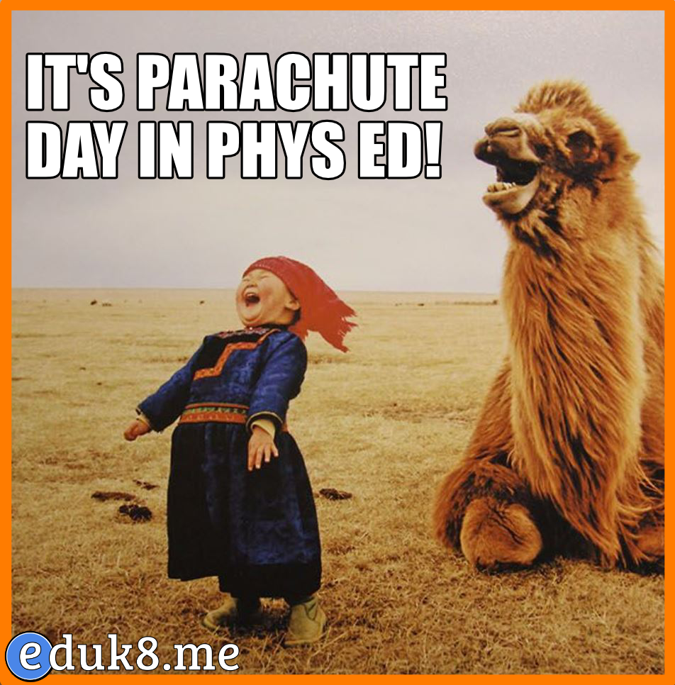 Parachute Day! #Eduk8Meme