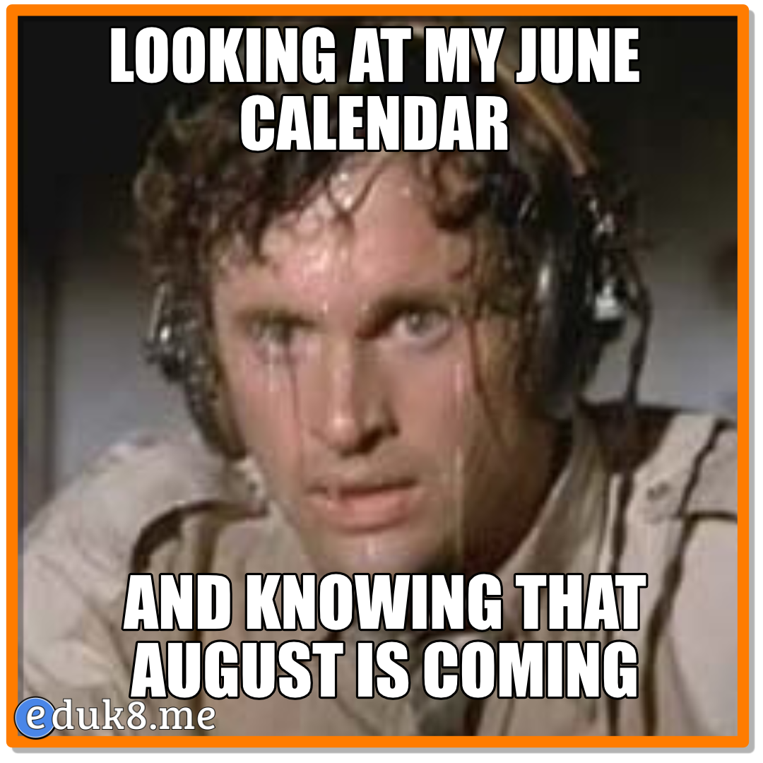 August Calendar #Eduk8Meme