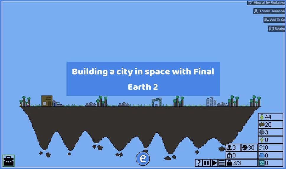 Building a city in space with Final Earth 2